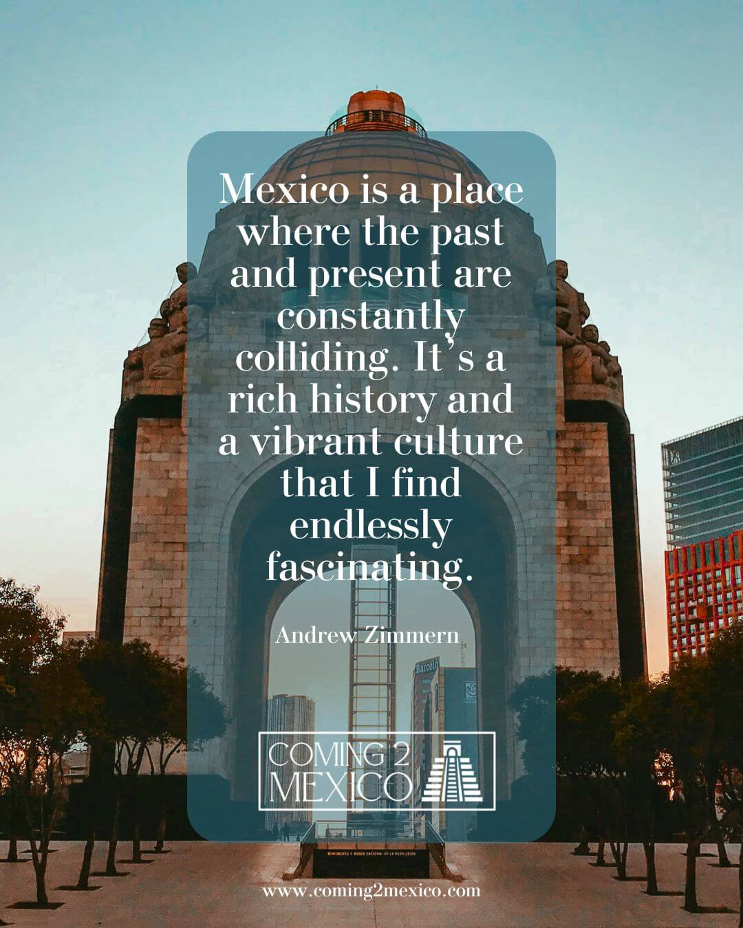 “Mexico is a place where the past and present are constantly colliding. It’s a rich history and a vibrant culture that I find endlessly fascinating.” – Andrew Zimmern